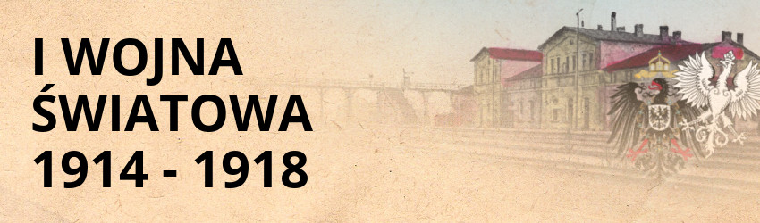I wojna światowa 1914 - 1918