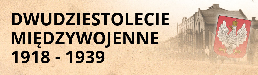 Dwudziestolecie międzywojenne 1918-1939